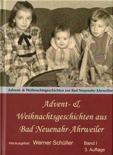 Advent- und Weihnachtsgeschichten aus Bad Neuenahr-Ahrweiler.  Foto: privat