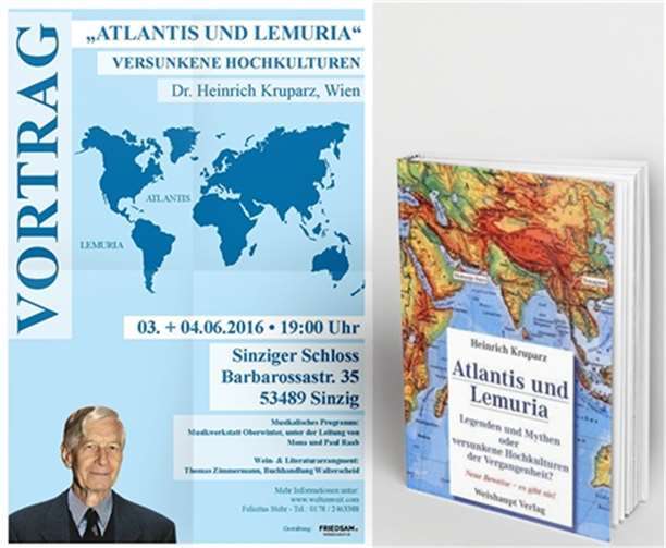„Atlantis und Lemuria“ „Atlantis und Lemuria - Legenden und Mythen oder versunkene Hochkulturen der Vergangenheit?“ - das Lebenswerk von Dr. Heinrich Kruparz. privat