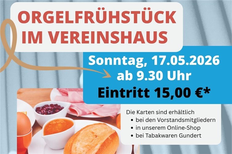 Orgelfrühstück in Weißenthurm am 17. Mai 2026 mit Frühstücksbuffet zu Gunsten Orgelrestaurierung