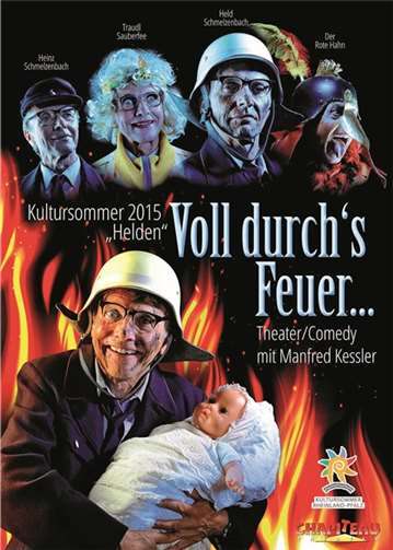 Kultursommer-Produktion „Helden…voll durchs Feuer“
