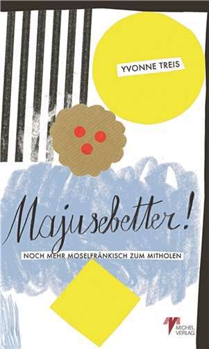 Lesung aus „Majusebetter!“