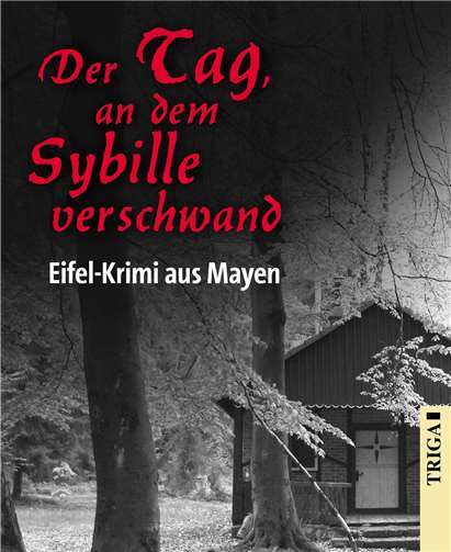 „Der Tag, an dem Sibylle verschwand“