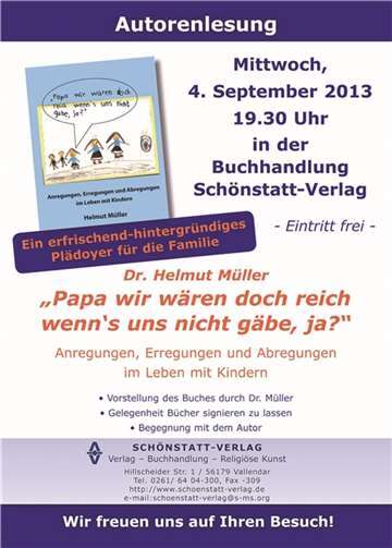 „Papa wir wären doch reich wenn’s uns nicht gäbe, ja?“ 