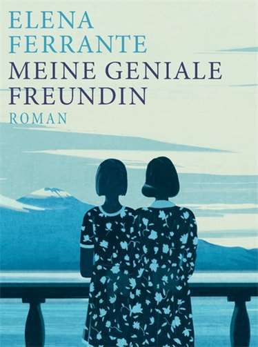 „Meine geniale Freundin“ von Elena Ferrante
