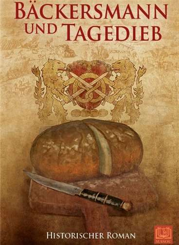 „Bäckersmann und Tagedieb“ 