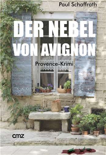 „Der Nebel von Avignon“ 