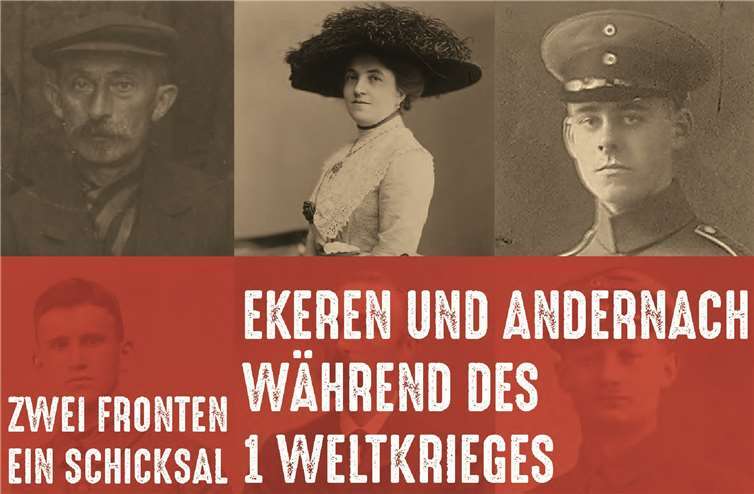 „Zwei Fronten – Ein Schicksal. Ekeren und Andernach im Ersten Weltkrieg“ 