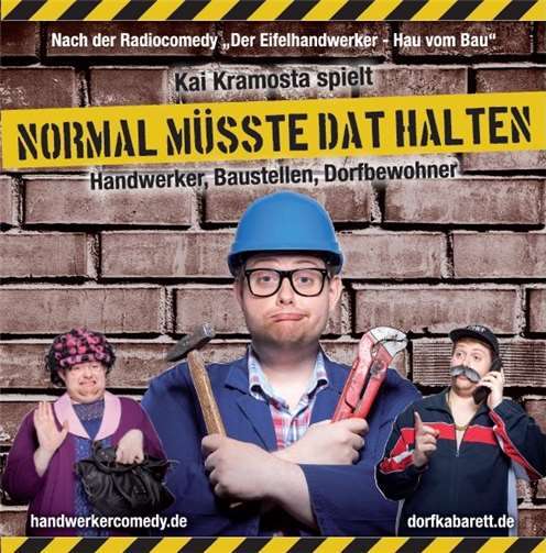 „Normal müsste dat halten – Eifel, Handwerker, Baustellen“