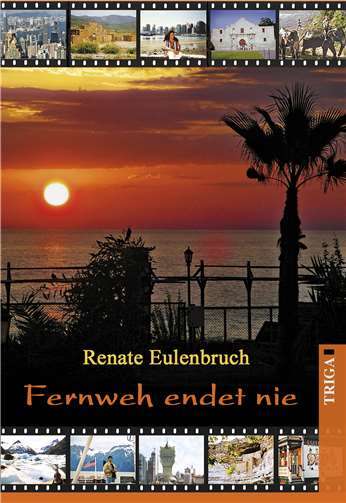 „Fernweh endet nie“ 