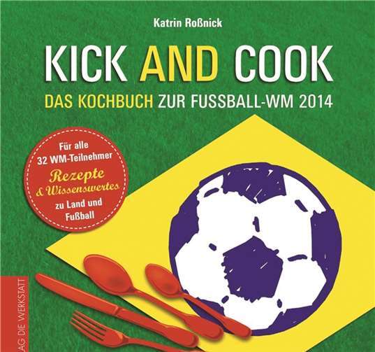 „Kick and Cook“