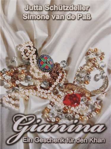 „Gianina - ein Geschenk für den Khan“ 