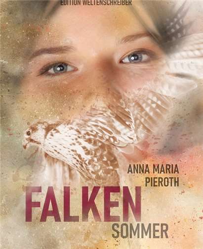 „Falkensommer“ von Anna Maria Pieroth