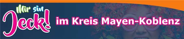 Mir sin Jeck im Kreis Mayen-Koblenz
