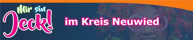 Mir sin Jeck im Kreis Neuwied Mir sin Jeck im Kreis Neuwied