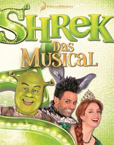 SHREK – Das Musical: Der Broadway-Erfolg! SHREK – Das Musical: Der Broadway-Erfolg!