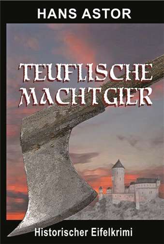 „Teuflische Machtgier“