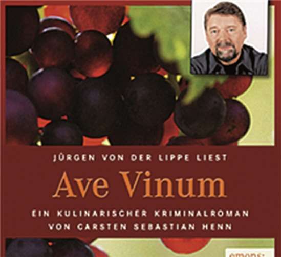 Hörbuch: Jürgen von der Lippe liest „Ave Vinum“