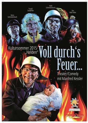 „Helden… voll durchs Feuer“ 