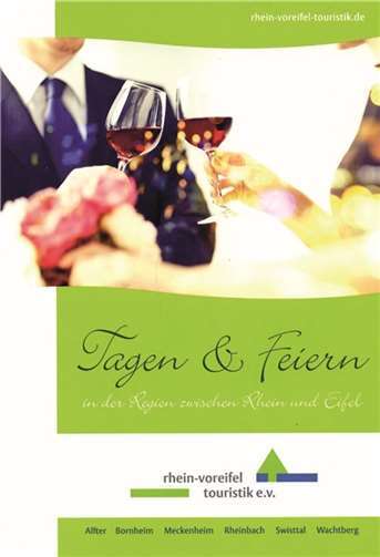 Tagen & Feiern zwischen Rhein und Eifel 