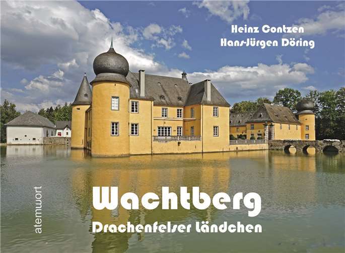 Bildband „Wachtberg – Drachenfelser Ländchen“Titel / Foto: Heinz Contzen