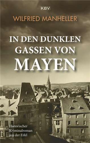 In den dunklen Gassen von Mayen  Buchcover von „In den dunklen Gassen von Mayen“.  Quelle: KBV