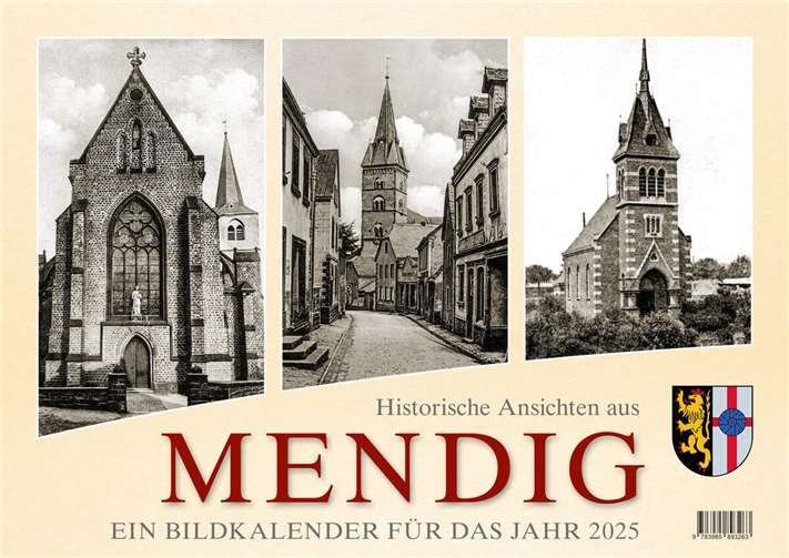 Das Titelblatt des Kalenders 2025 mit historischen Ansichten aus Mendig.  Foto: privat