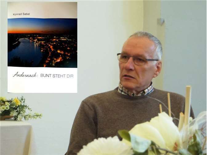 Der Autor und sein Buch: Konrad Sabel schuf mit seinem Bildband „Andernach: Bunt steht dir“ ein Buch, das mahnt und fragt und ein kleines Spiegelbild der bunten Stadt Andernach ist.