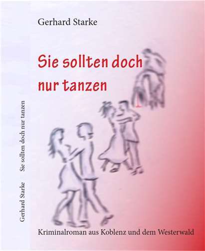 Der erste Roman von Gerhard Starke ist erschienen und im Handel erhältlich. Foto: privat