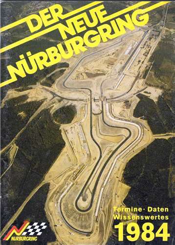 „Der neue Nürburgring“ - 1984 begann die Ära der modernen Grand-Prix-Strecke. Hier zu sehen auf dem Cover des Programmheftes.  Foto: Nürburgring