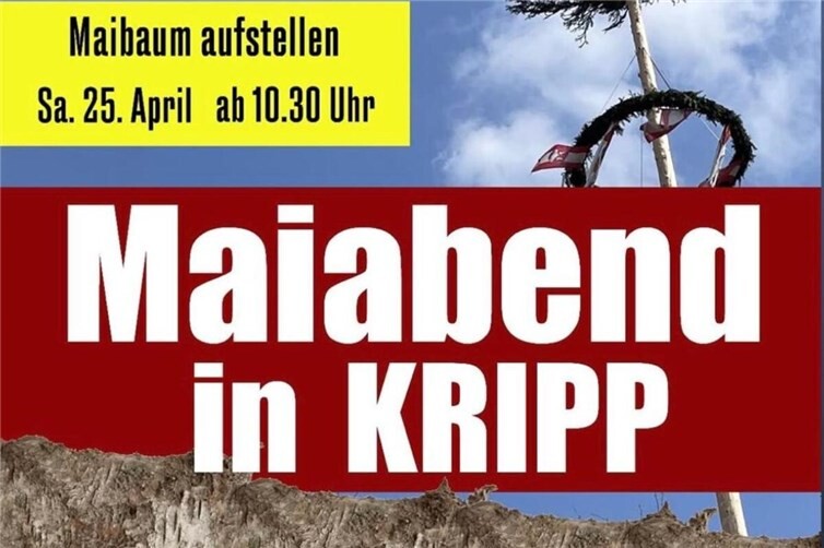 Der traditionelle Maiabend ist ein fester Bestandteil der Kripper Festtage.
