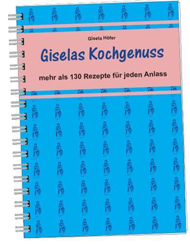 Die Autorin Gisela Höfer hat 136 Rezepte für jeden Anlass zusammengestellt. Der.Baer