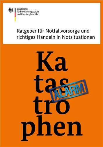 Die Broschüre „Katastrophenalarm“ gibt wertvolle Tipps für Notfallvorsorge und richtiges Handeln in Notsituationen.  Foto: Bundesamt für Bevölkerungsschutz und Katastrophenhilfe, Bonn
