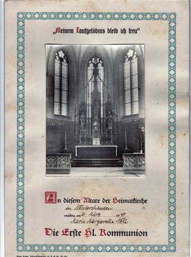 Historisches Spruchband aufgefunden Die Kommunionsurkunde aus dem Jahr 1940, die den entscheidenden Hinweis auf das Spruchband im Chorraum der Pfarrkirche St. Laurentius in Nentershausen brachte.Kirchengemeinde St. Laurentius Nentershausen