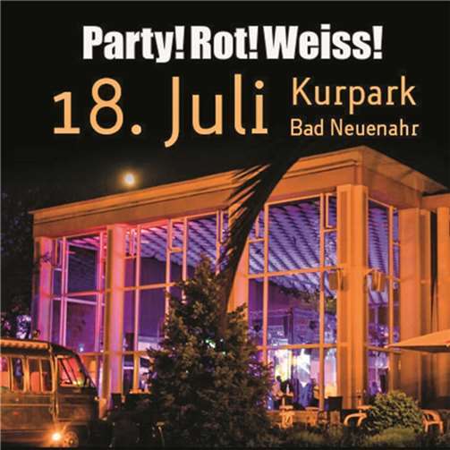 Die Party!Rot!Weiss! findet auch in diesem Jahr wieder im Kurpark von Bad Neuenahr statt. privat