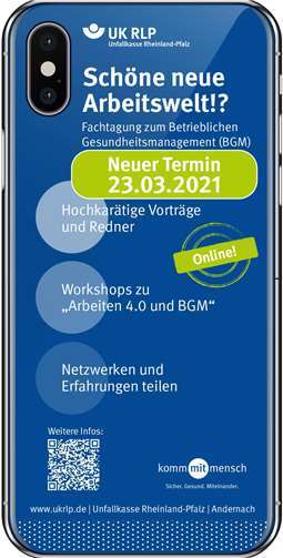 Die digitale Fachtagung der Unfallkasse Rheinland-Pfalz (UK RLP) am 23. März 2021 trägt den Titel: „Schöne neue Arbeitswelt!?“.Foto: UKRLP