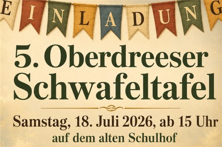 Einladung des OAS zur 5. Oberdreeser Schwafeltafel