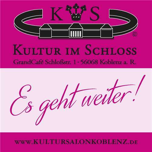Es geht weiter nach einem Jahr Pause.Quellen: Kultursalon Koblenz