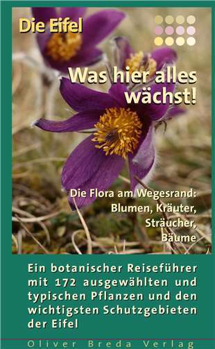 Die Flora der Eifel Fotos: privat