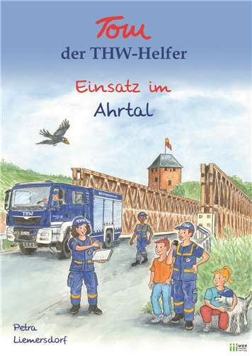 Neue Herausforderungen für Tom, den THW-Helfer Frontseite des neuen Buches. Foto: Petra Liemersdorf