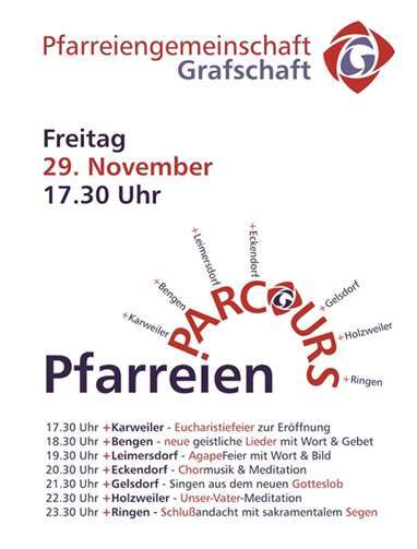 Grafschaft. Mit diesem Poster lädt die Pfarreiengemeinschaft Grafschaft zu einer Rundfahrt „von Kirche zu Kirche“ ein. Sinn und Zweck dieser originellen Veranstaltung ist es, die Kirchen in der Nachbarschaft kennenzulernen. Die Mitglieder der sieben Pfarrgemeinden sind eingeladen, über ihren „Tellerrand hinaus“ zu schauen und die gegenseitige Wahrnehmung zu intensivieren. In jeder Kirche gibt es im Stundentakt ein spezielles Angebot, das circa 20 bis 30 Minuten dauert. Mit diesem geistlichen und kulturellen „Menue“ bietet die Pfarreiengemeinschaft liturgische Vielfalt und zeigt, dass der Glaube auf der Grafschaft lebt.privat
