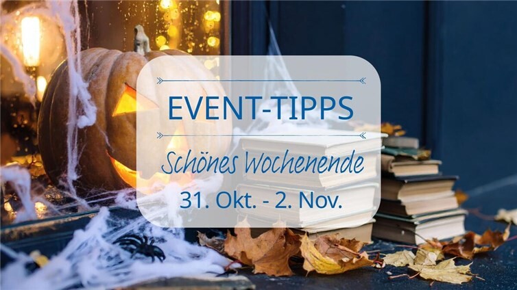 Event Tipps für das Wochenende 31.Oktober - 2. November Graphik: Imaginelra - Adobe Stock