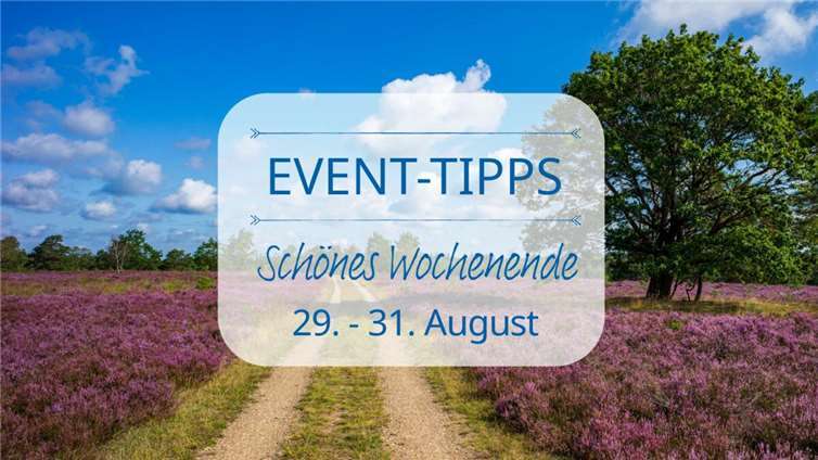 Event Tipps für das Wochenende 29. - 31. August Graphik: RuZi - AdobeStock