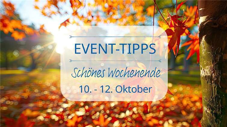 Event Tipps für das Wochenende 10. - 12. Oktober Graphik: ZALASTUDIO - AdobeStock