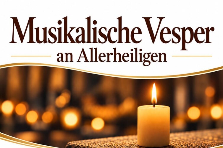 Musikalische Vesper an Allerheiligen