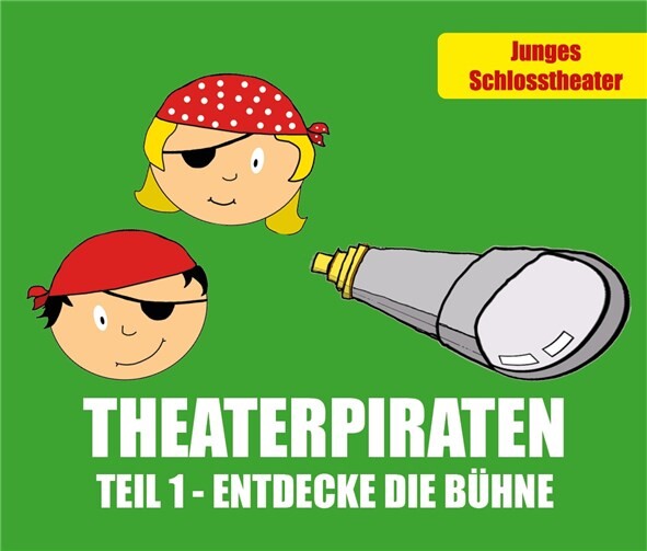 Piraten im Schlosstheater.