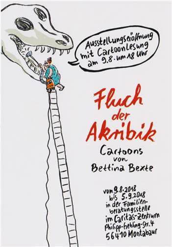 Vom 9. August bis 5. September werden Bettina Bextes Werke gezeigt. Zur Vernissage gibt’s eine Cartoonlesung. Bettina Bexte