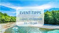 Event-Tipps für das Wochenende 11. - 13. Juli