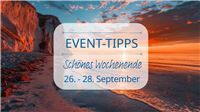 Event Tipps für das Wochenende 26. - 28. September