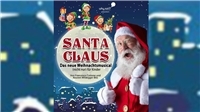Santa Claus – das neue Weihnachtsmusical (nicht nur) für Kinder
