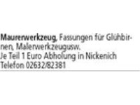 Maurerwerkzeug, Fassungen für Glühbirnen, Malerwerkzeugusw.  Je Teil 1 EuroAbholung in Nickenich  T